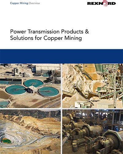 POWER TRANSMISSION PRODUCTS & SOLUTIONS FOR COPPER MINING